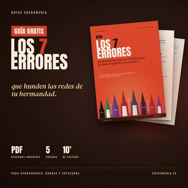 Portada de la guía gratuita «Los 7 errores que hunden las redes de tu hermandad»